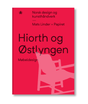 Omslag Hiorth og Østlyngen, Møbeldesign