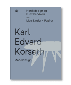 Omslag Karl Edvard Korseth, Møbeldesign