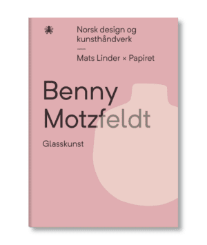 Omslag Benny Motzfeldt, Glasskunst
