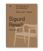 Omslag Sigurd Resell, Møbeldesign